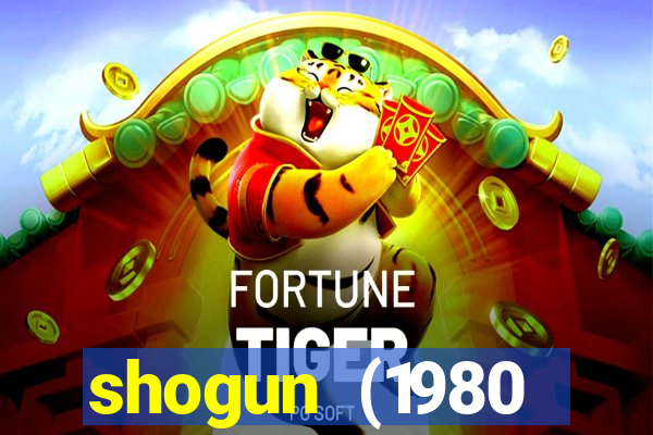 shogun (1980 dublado download)
